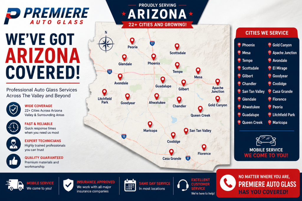 Arizona map displays cities where Premiere Auto Glass operates, highlighting Mesa Windshield Replacement.